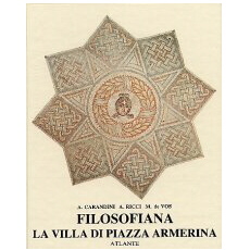 FILOSOFIANA THE VILLA OF PIAZZA ARMERINA